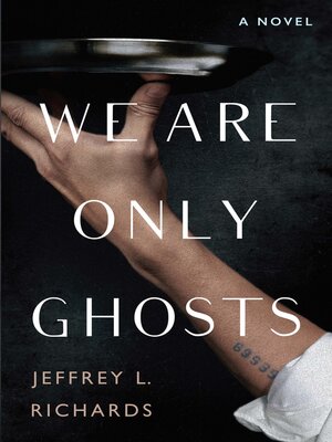 cover image of We Are Only Ghosts